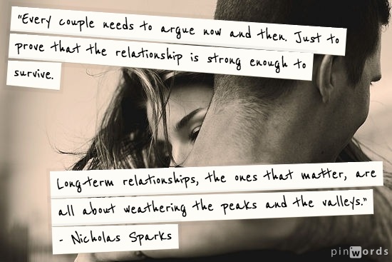 Every couple needs to argue now and then Relationship Quotes Nicholas Sparks