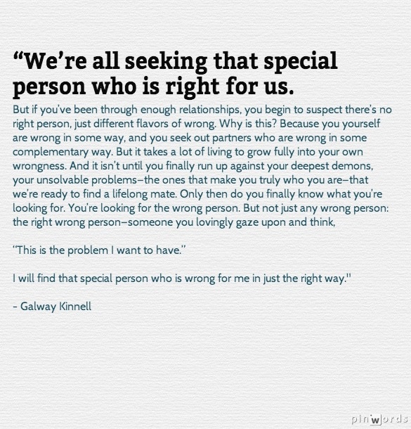“This is the problem I want to have.” Relationship Quotes Galway Kinnell