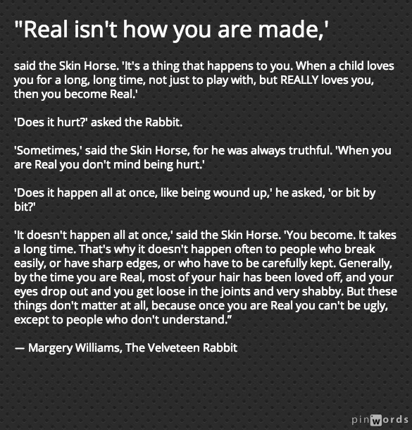 real isn't how you are made relationship quotes velveteen rabbit